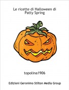 topolina1906 - Le ricette di Halloween di Patty Spring