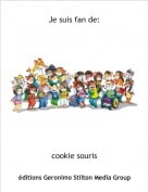 cookie souris - Je suis fan de:
