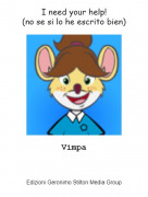 Vimpa - I need your help!(no se si lo he escrito bien)
