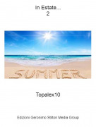 Topalex10 - In Estate...2