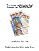 tenebrosa lettrice - Tre nuove notizie che devi leggere per PARTECIPARE