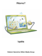 lup&egrave;ta - Ritorno?