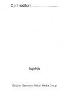 lup&egrave;ta - Cari roditori..........................