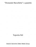 Toporita Stil - "Domande Barzellette" a quantit&aacute;
