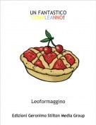 Leoformaggino - UN FANTASTICO COMPLEANNO!