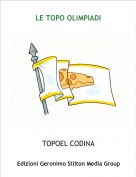 TOPOEL CODINA - LE TOPO OLIMPIADI