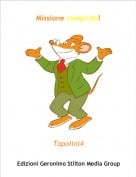Topolini4 - Missione compiuta!