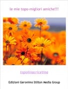topolinacricetina - le mie topo-migliori amiche!!!