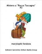 marytopik fonduta - Mistero a ''Rocca Taccagna'' #2