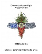 Ratonaza Bia - Elements Mouse HighPresentaci&oacute;n