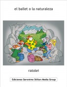 ratolei - el ballet o la naturaleza