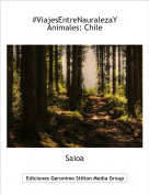 Saioa - #ViajesEntreNauralezaYAnimales: Chile