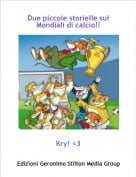 Kry! <3 - Due piccole storielle sui Mondiali di calcio!!