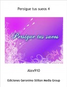 Alex910 - Persigue tus sueos 4