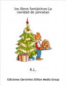 R.L. - los libros fant&aacute;sticos-La navidad de jonnatan