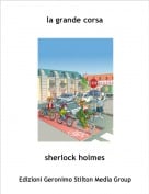 sherlock holmes - la grande corsa