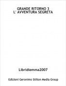 Libridiemma2007 - GRANDE RITORNO 3 L' AVVENTURA SEGRETA