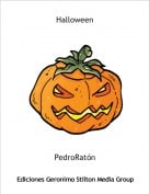 PedroRat&oacute;n - Halloween