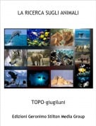 TOPO-giugiluni - LA RICERCA SUGLI ANIMALI