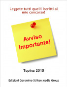 Topina 2010 - Leggete tutti quelli iscritti al mio concorso!