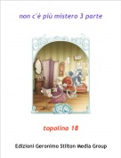 topolina 18 - non c'&egrave; pi&ugrave; mistero 3 parte