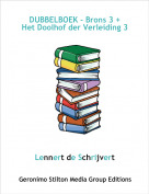 Lennert de Schrijvert - DUBBELBOEK - Brons 3 + Het Doolhof der Verleiding 3