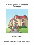 ZANNATOPO - Il primo giorno di scuola di Benjamin