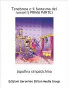 topolina simpatichina - Tenebrosa e il fantasma dei rumori!( PRIMA PARTE)