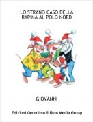 GIOVANNI - LO STRANO CASO DELLA RAPINA AL POLO NORD