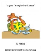 lu natica - la gara "mangia che ti passa"