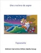 Toposnella - Una crociera da sogno