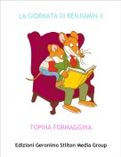 TOPINA FORMAGGINA - LA GIORNATA DI BENJIAMIN 3