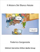 Federico Gorgonzola - Il Mistero Del Bianco Natale