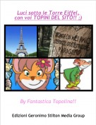 By Fantastica Topolina!! - Luci sotto le Torre Eiffel, con voi TOPINI DEL SITO!! ;)