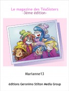 Marianne13 - Le magazine des T&eacute;aSisters -3&eacute;me &eacute;dition-
