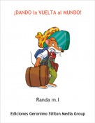 Randa m.l - &iexcl;DANDO la VUELTA al MUNDO!