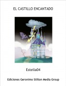 Estella04 - EL CASTILLO ENCANTADO