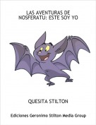 QUESITA STILTON - LAS AVENTURAS DE NOSFERATU: ESTE SOY YO