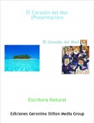 Escritora Natural - El Coraz&oacute;n del Mar  (Presentaci&oacute;n)