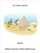 Agnou - Le tr&eacute;sor perdu