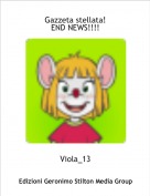 Viola_13 - Gazzeta stellata!END NEWS!!!!