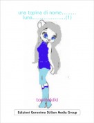 topinakiki - una topina di nome........luna..................(1)
