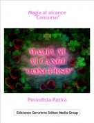 Periodista Ratira - Magia al alcance"Concurso"