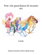 Colette - Test: che guardiana di incanto sei​​​​​​​​​
