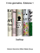 Isaltop - Il mio giornalino. Edizione 1