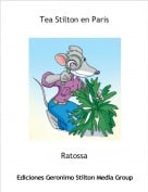 Ratossa - Tea Stilton en Paris