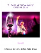 GUADI - TU CARA ME SUENA MAUSE ESPECIAL 2014