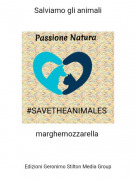 marghemozzarella - Salviamo gli animali