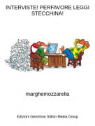 marghemozzarella - INTERVISTE! PERFAVORE LEGGI STECCHINA!