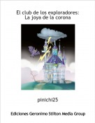 pinichi25 - El club de los exploradores:La joya de la corona